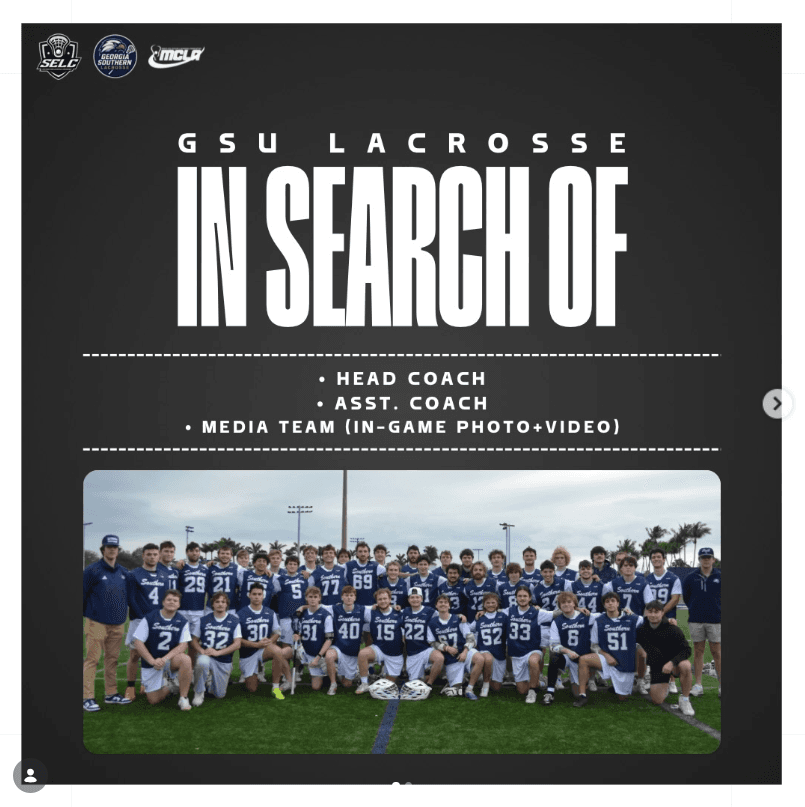 GSU Lacrosse in search of a Head Coach, Assistant Coach, and Media Team