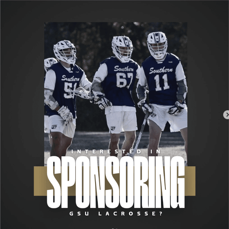 Interested in sponsoring GSU Lacrosse?